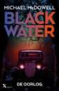 <em>Blackwater – De oorlog</em> – Michael McDowell